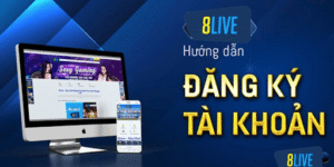 Lý do nên đăng ký 8Live để giải trí