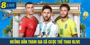 Cách tham gia cá cược thể thao tại 8Live